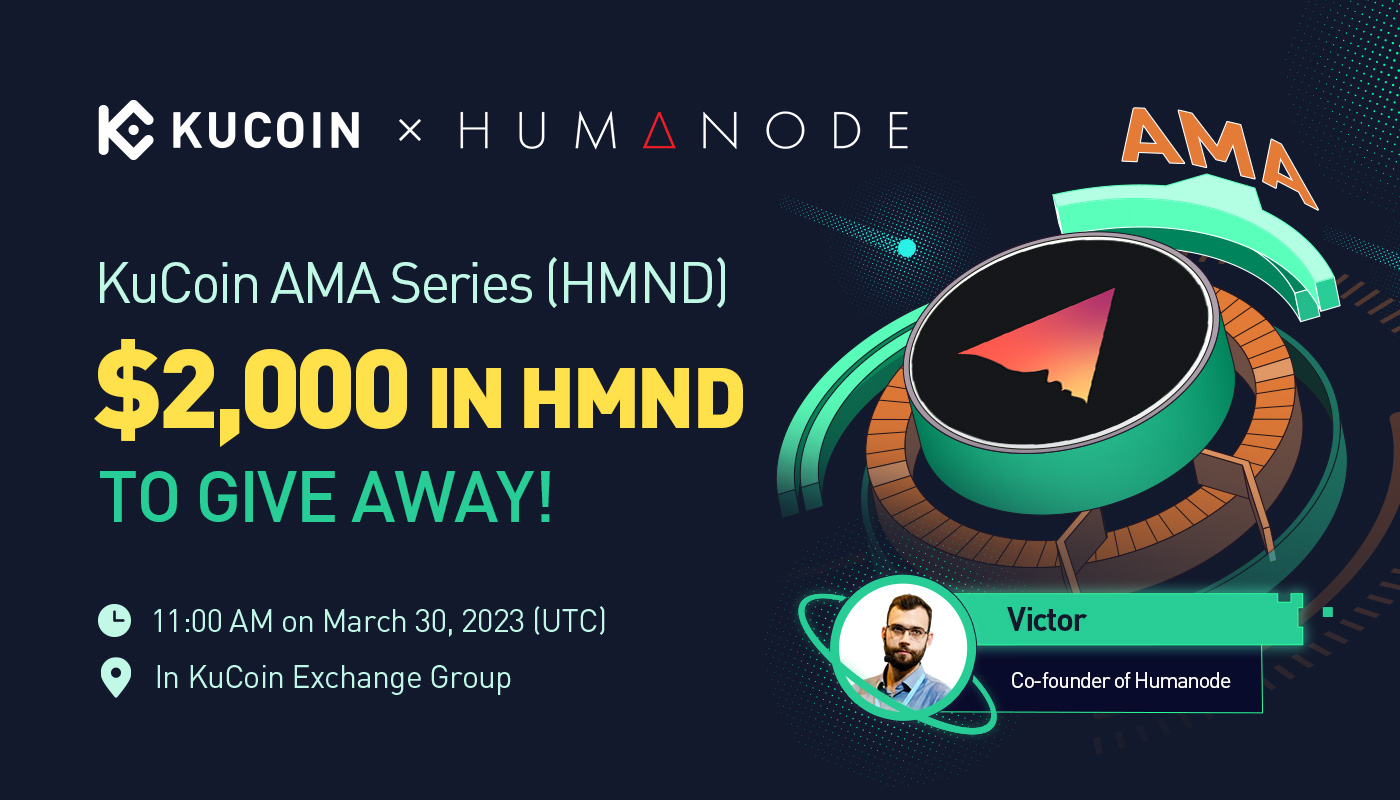 KuCoin AMA With Humanode (HMND) — A New-age Decentralized Crypto-Biometric Network