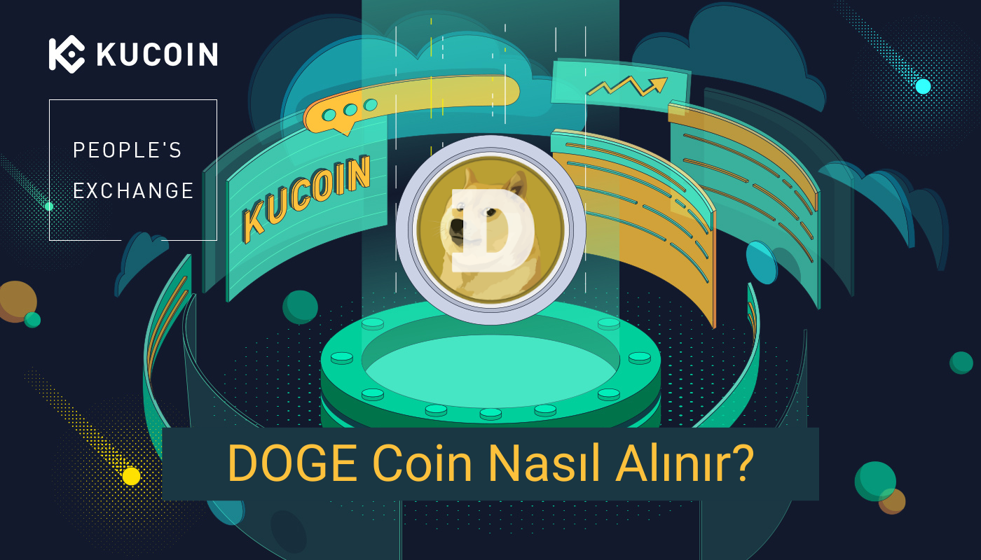 DOGE Coin Hangi Borsada? Nereden ve Nasıl Alınır?