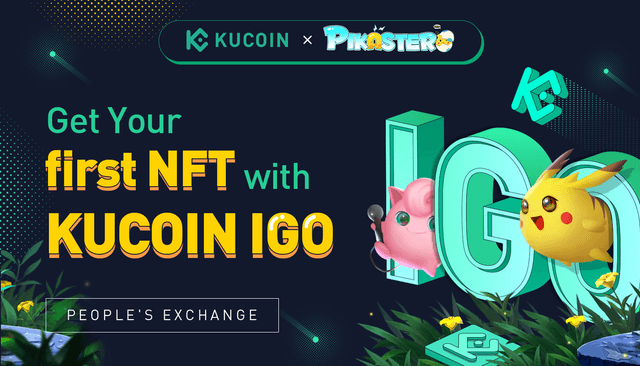Get Your First NFT With One-Click On KuCoin IGO Platform