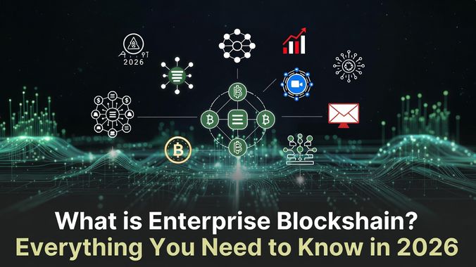 エンタープライズ・ブロックチェーンとは？2026年までに知っておくべきすべて