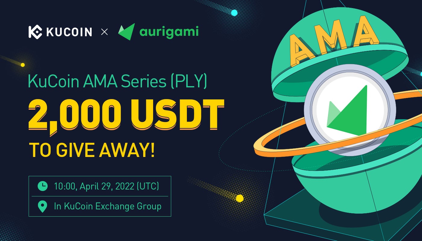 KuCoin AMA with Aurigami (PLY) — Lend, Borrow and Earn on the Native Money Market on Aurora