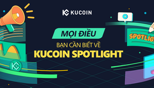 Mọi điều bạn cần biết về KuCoin Spotlight
