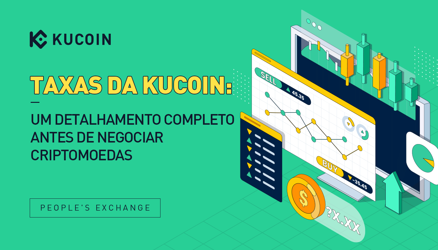 Taxas da KuCoin: Um detalhamento completo antes de negociar criptomoedas