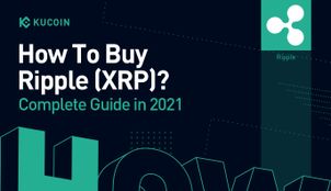 How to buy Ripple (XRP)? – Complete Guide