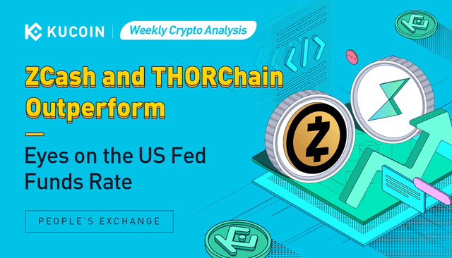 Weekly Crypto Analysis: ZCash and THORChain Outperform, Eyes on the US Fed Funds Rate