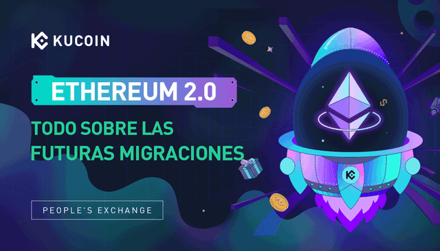 Ethereum 2.0: Todo sobre las Futuras Migraciones