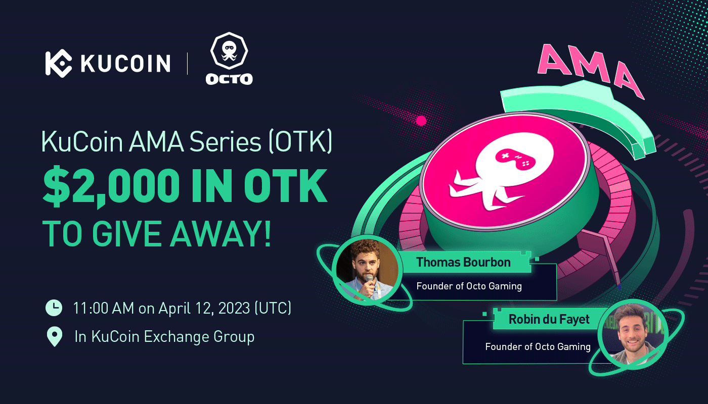 KuCoin AMA With Octo Gaming (OTK) — Free-to-Play, Play-to-Earn