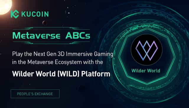 Metaverse ABCs: Play the Next Gen 3D Immersive Gaming in the Metaverse Ecosystem with the Wilder World (WILD) Platform