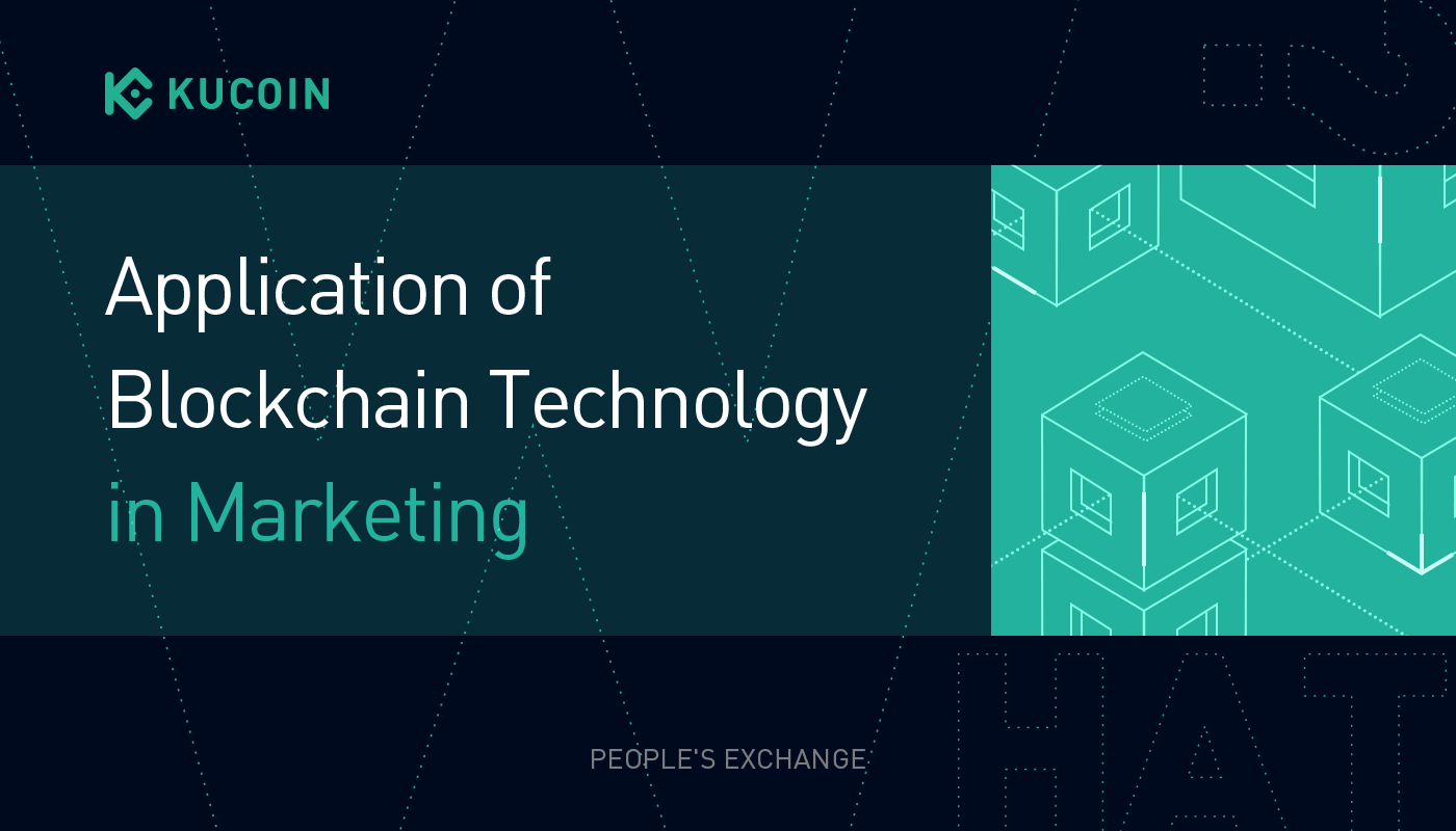 Application of Blockchain Technology in Marketing