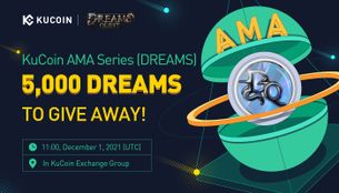 KuCoin AMA With Dreams Quest — Building the First-Ever Metaverse-Based Economy