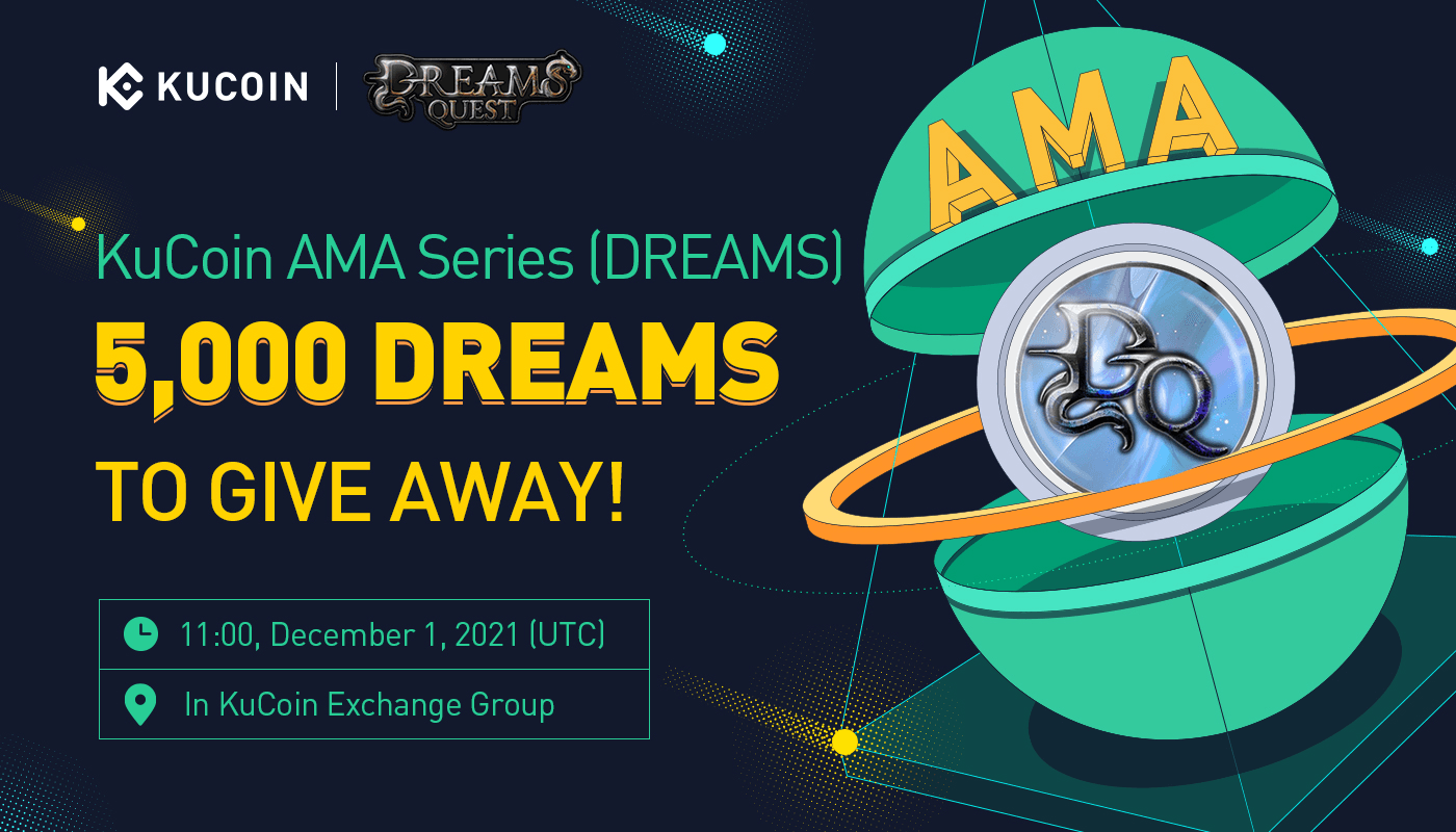 KuCoin AMA With Dreams Quest — Building the First-Ever Metaverse-Based Economy