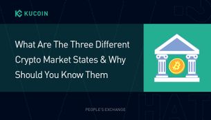 Trading 101: What are the Three Different Crypto Market States & Why should You Know Them?