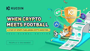 KuCoin Report: 48% of Crypto Investor Football Fans Set to Trade Fan Tokens During FIFA World Cup 2022