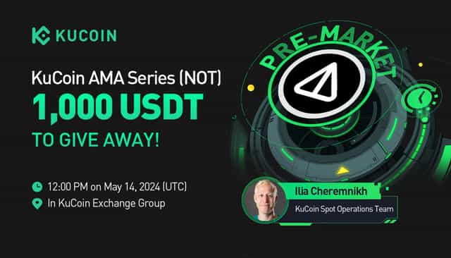 KuCoin Pre-Market Trading AMA for Notcoin (NOT) — Exploring Pre-Market Trading Strategies for Notcoin