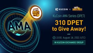 KuCoin AMA With My DeFi Pet — Bringing Blockchain Game Experience and DeFi Through NFT Collectibles