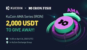 KuCoin AMA With Iron Fish (IRON) — Let Us Make Web3 Safe; Financial Privacy While Deterring Bad Actors