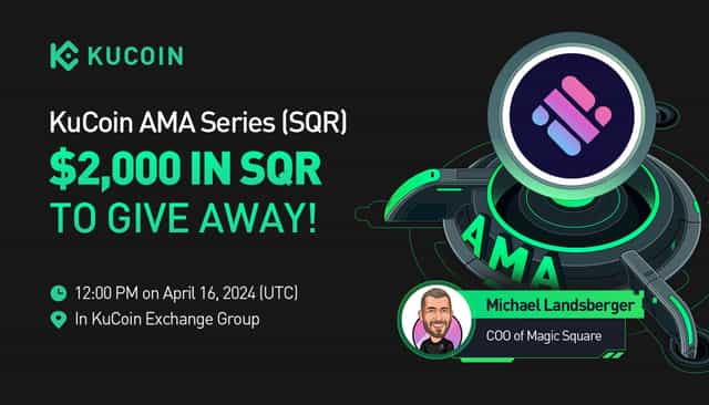 KuCoin AMA With Magic Square (SQR) — A Web3 Platform Enabling Seamless Project Identification