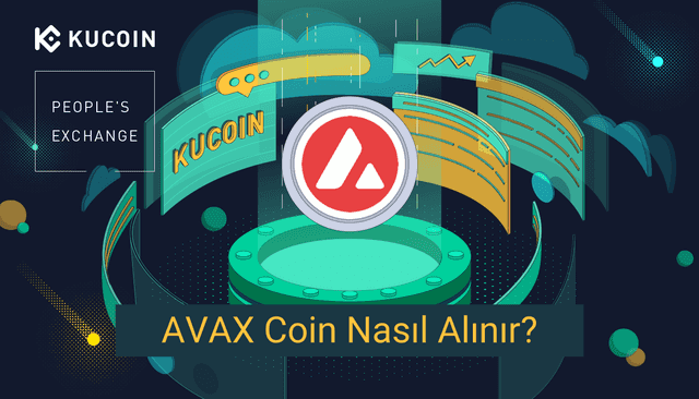 Avax Coin Hangi Borsada? Nereden ve Nasıl Alınır?