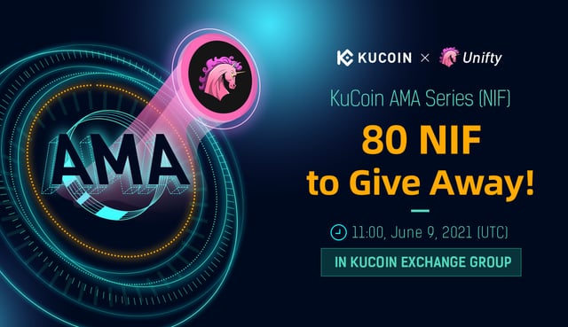 KuCoin AMA With Unifty — A Multichain Infrastructure for NFT Creators and the Digital Creator Ecosystem