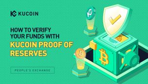 How to Verify Your Funds With KuCoin Proof of Reserves