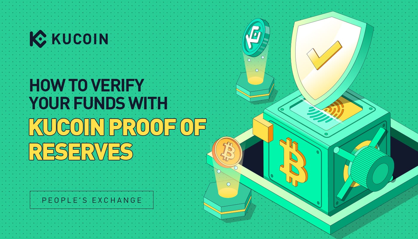 How to Verify Your Funds With KuCoin Proof of Reserves