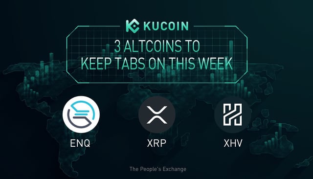 3 Altcoins To Keep Tabs On — ENQ, XRP, XHV | KuCoin Weekly Review Issue #16