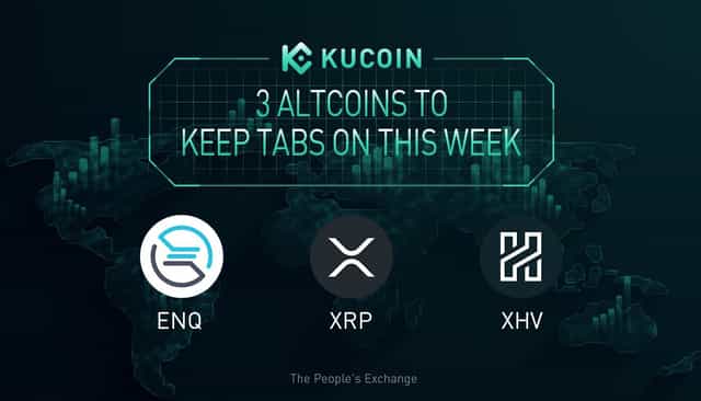 3 Altcoins To Keep Tabs On — ENQ, XRP, XHV | KuCoin Weekly Review Issue #16