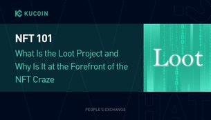 NFT 101: What Is the Loot Project and Why Is It at the Forefront of the NFT Craze?