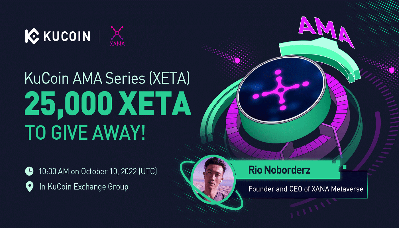 KuCoin AMA With XANA (XETA) — From Japan to the World, A Truly Redefined Metaverse