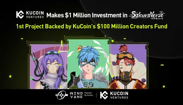 KuCoin Ventures Makes $1 Million Investment in SakuraVerse, the First Project Backed by KuCoin’s $100 Million Creators Fund