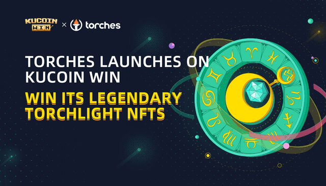 Torches Launches on KuCoin Win and its Legendary Torchlight NFTs to Be Won