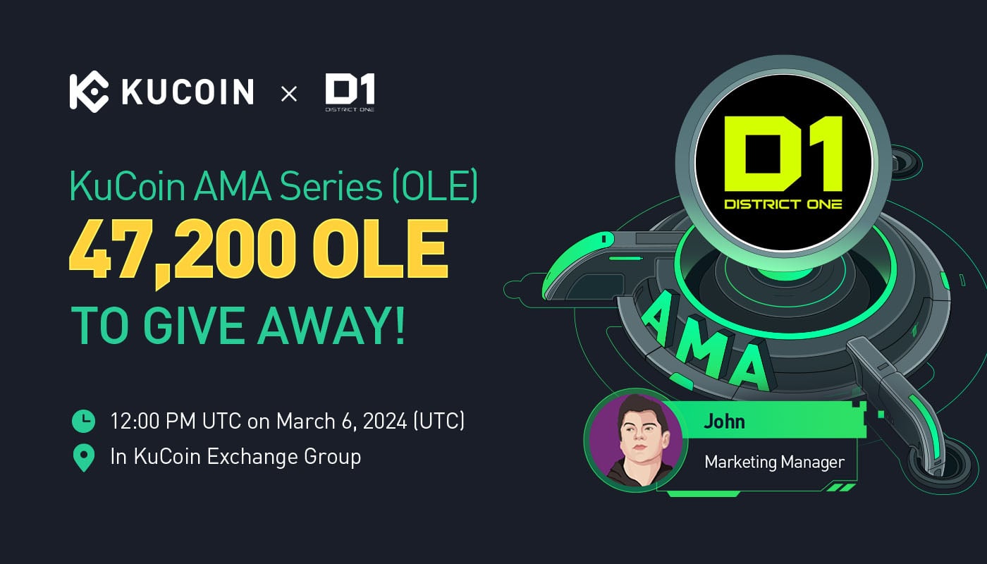 KuCoin AMA With DistrictOne (OLE) — The Rise of Social Space with Money Game