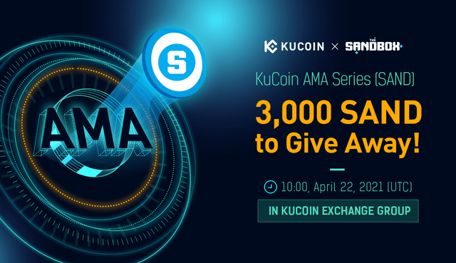 KuCoin AMA With The Sandbox — Enter a Virtual World Where You Can Build, Own and Monetize Games