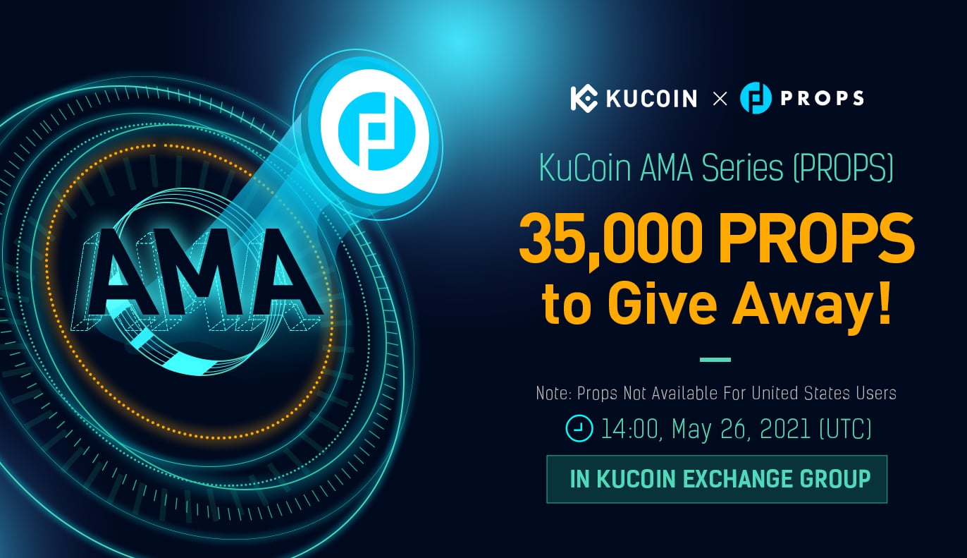 KuCoin AMA With Props — Enabling Apps To Turn Loyalty Points Into Financial Rewards