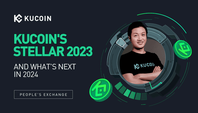 KuCoin's Stellar 2023 and What's Next in 2024