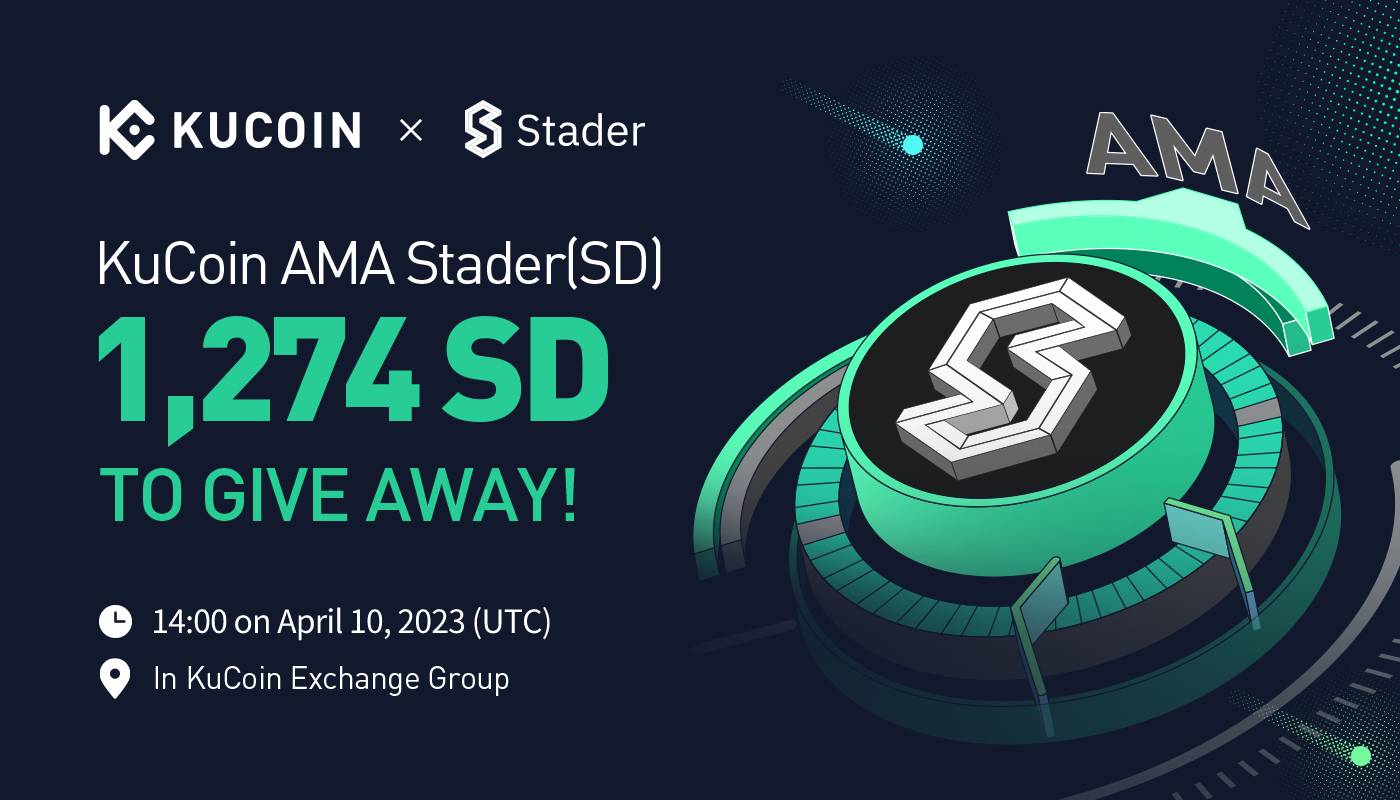 KuCoin AMA With Stader Labs (SD) — Making Liquid Staking More Accessible