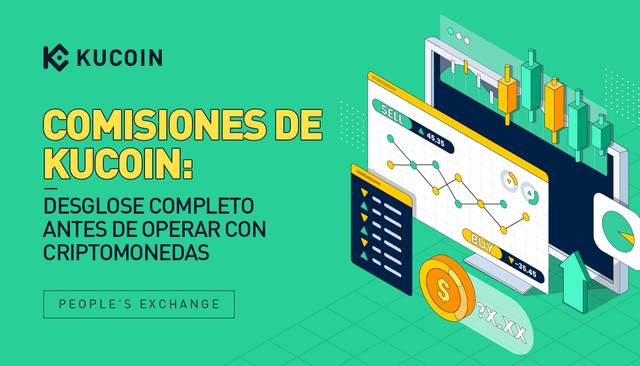 Comisiones de KuCoin: desglose completo antes de operar con criptomonedas