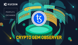 What is Tezos (XTZ) and How Does it Work? | KuCoin Crypto Gem Observer
