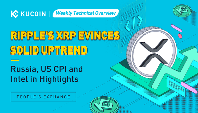 Ripple's XRP Evinces Solid Uptrend; Russia, US CPI and Intel in Highlights
