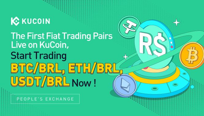 KuCoin Adds Brazilian Real (BRL) as the First Fiat to Support Spot Trading Pairs