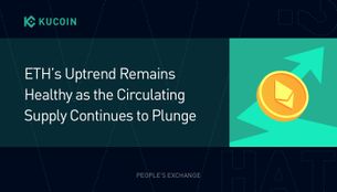 ETH’s Uptrend Remains Healthy as the Circulating Supply Continues to Plunge