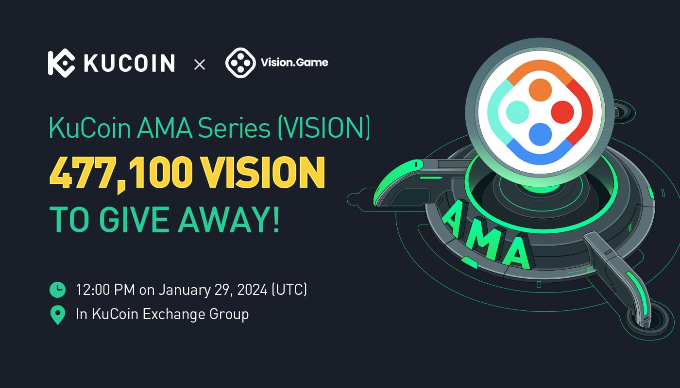 KuCoin AMA With VisionGame (VISION) — An Ecosystem That Powers The GameFi Revolution