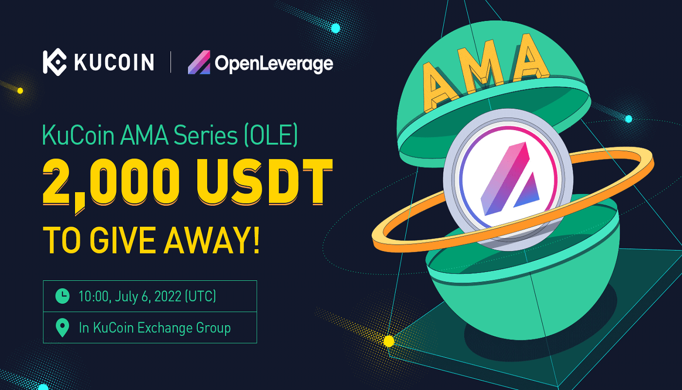 KuCoin AMA With OpenLeverage (OLE) — A Truly Permissionless DeFi Margin Trading Market