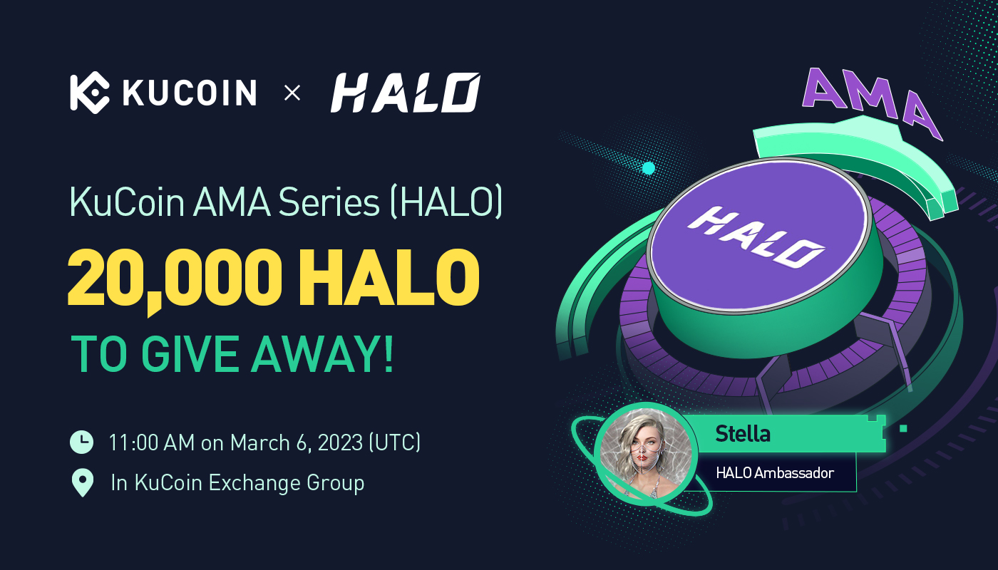 KuCoin AMA With Halo (HALO) — Reborn in Web3, Looking for Another You