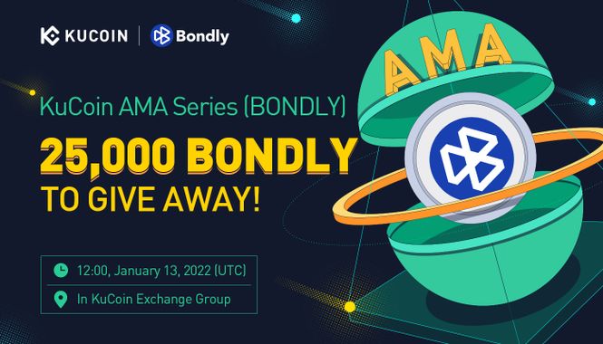 KuCoin AMA With Bondly (BONDLY) — Developing New Technologies To Make Blockchain Utilization for NFTs and Cryptocurrencies Safer, More Efficient and Truly Decentralized