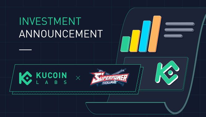 KuCoin Labs Invests in Superpower Squad, a Superhero-Themed Shooter Game To Boost the Development of Game-Fi