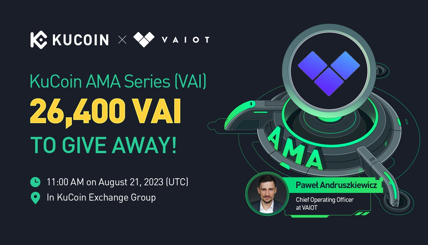 KuCoin AMA With VAIOT (VAI) — Synergizing AI and Blockchain for Automating Business Processes
