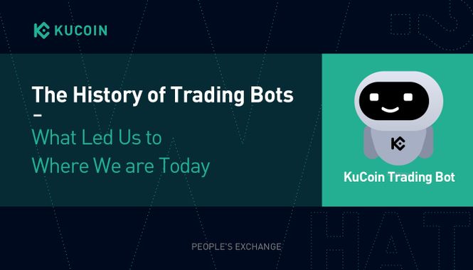 Trading 101: The History of Trading Bots - What Led Us to Where We are Today