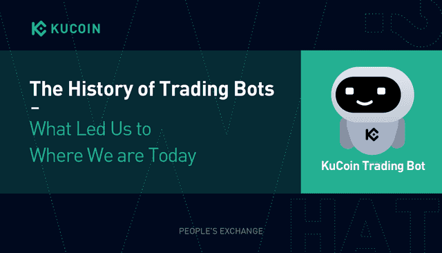 Trading 101: The History of Trading Bots - What Led Us to Where We are Today