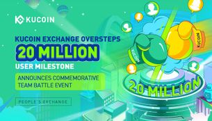 KuCoin Exchange Oversteps 20 Million User Milestone, Announces Commemorative Team Battle Event